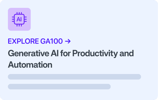 GA100: Generative AI for Automation and Productivity